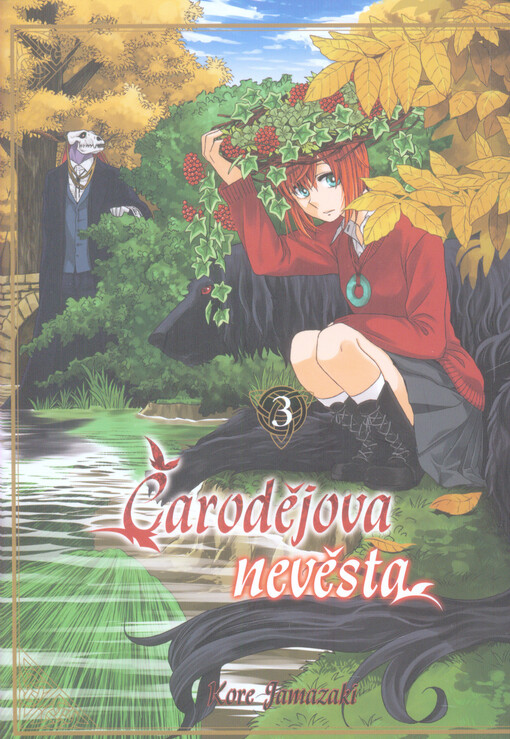 Čarodějova nevěsta, 3. díl