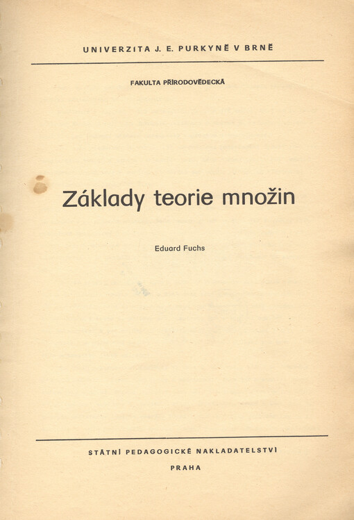 Základy teorie množin : určeno pro posl. fak. přírodověd.