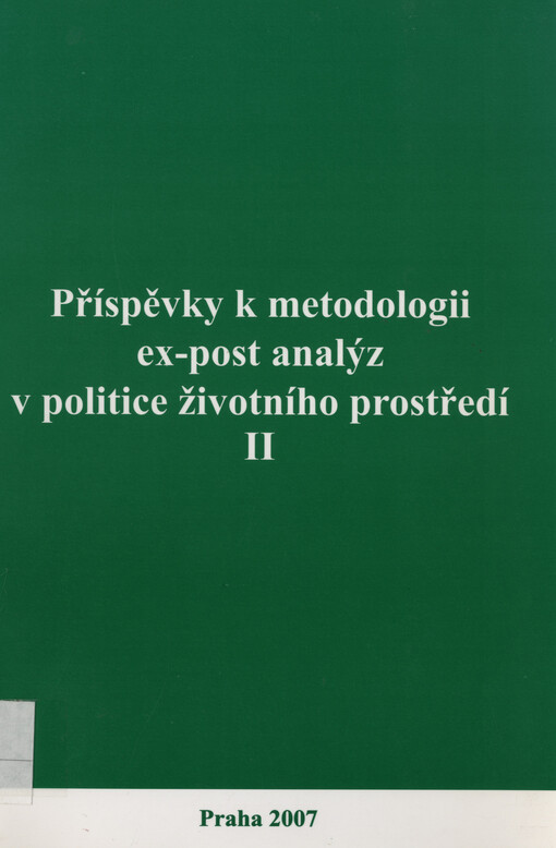 Příspěvky k metodologii ex-post analýz v politice životního prostředí II