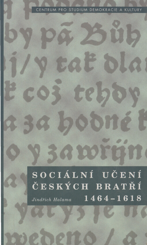 Sociální učení Českých bratří 1464-1618