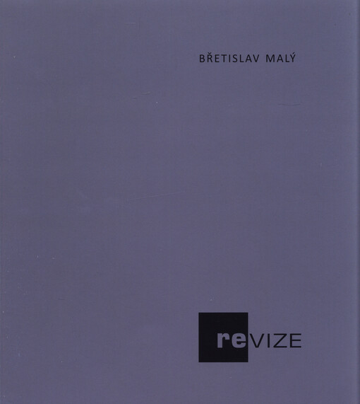 Břetislav Malý: revize
