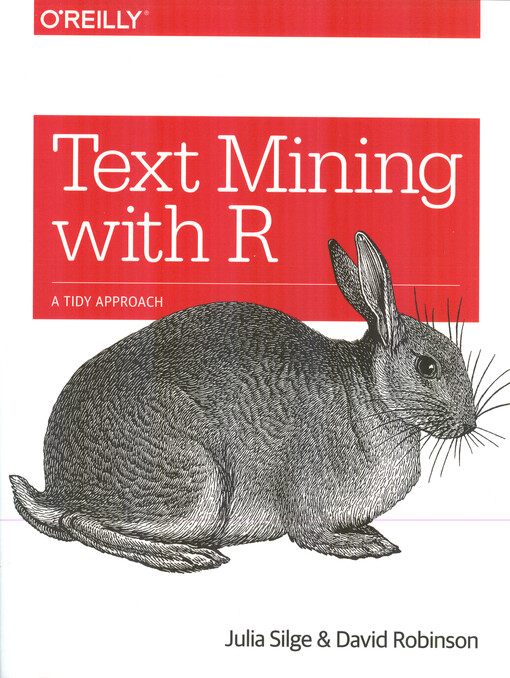 Text mining with R : a tidy approach