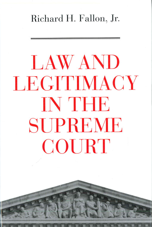 Law and legitimacy in the Supreme Court