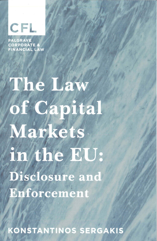 The law of capital markets in the EU : disclosure and enforcement