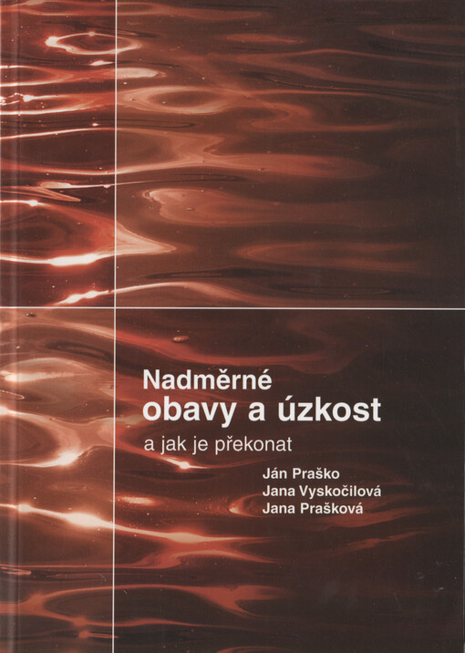 Nadměrné obavy a úzkost a jak je překonat