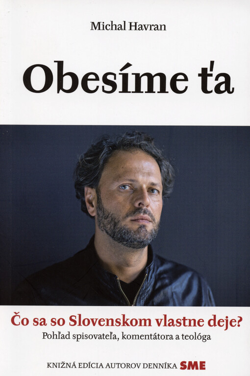 Obesíme ťa