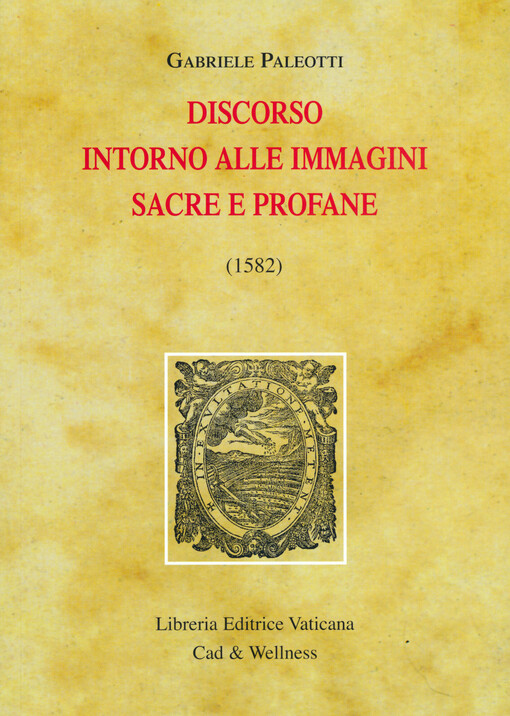 Discorso intorno alle immagini sacre e profane (1582)