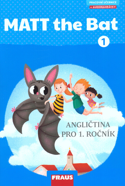 MATT the Bat 1 Učebnice - Karásková Miluška, Krejčí Lucie