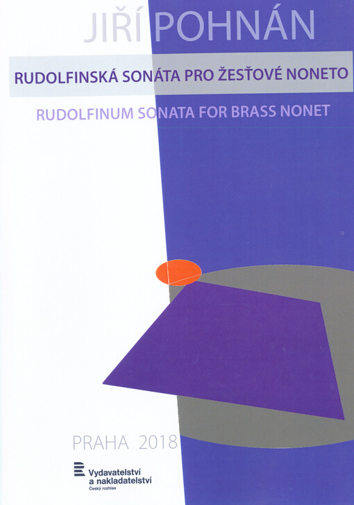 Rudolfinská sonáta : pro žesťové noneto = Rudolfinum sonate : for brass nonet : 2010