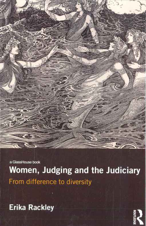 Women, judging and the judiciary :from difference to diversity