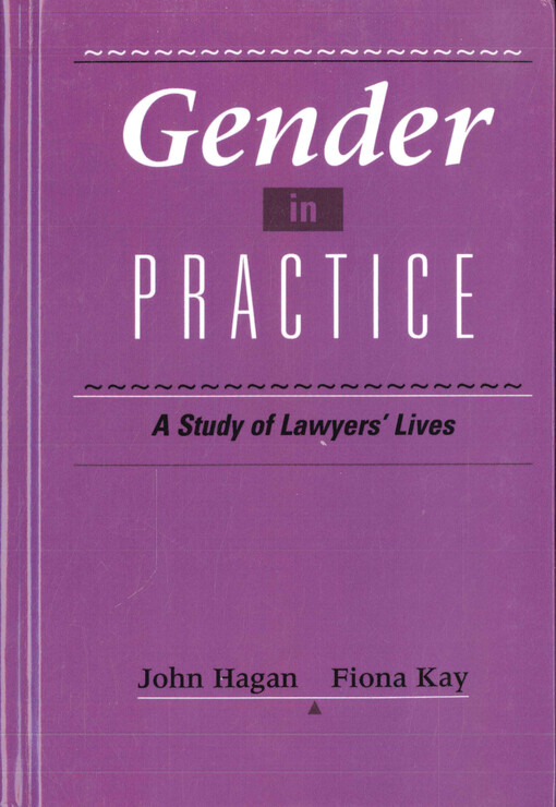 Gender in practice :a study of lawyers' lives