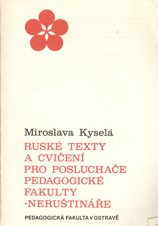 Ruské texty a cvičení pro posluchače pedagogické fakulty - neruštináře