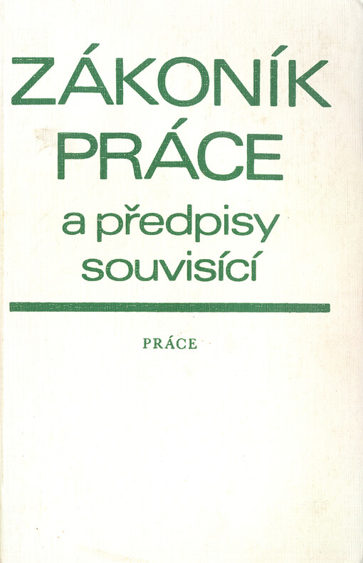 Zákoník práce a předpisy souvisící