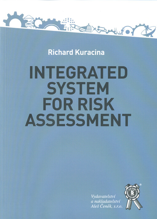 Integrated system for risk assessment