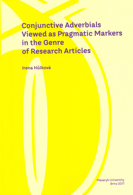 Conjunctive adverbials viewed as pragmatic markers in the genre of research articles