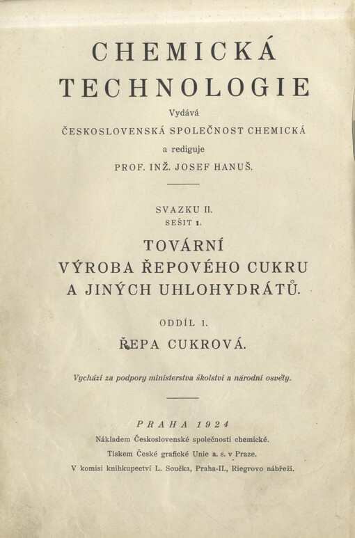Tovární výroba řepového cukru a jiných uhlohydrátů.Oddíl I,Řepa cukrová