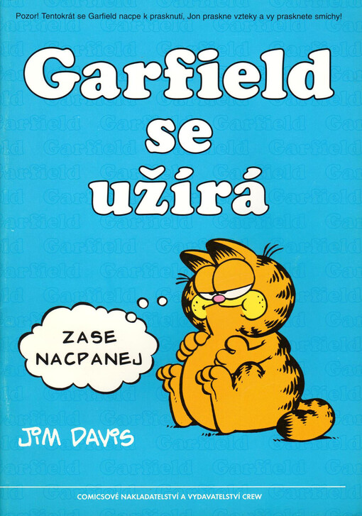 Garfield se užírá