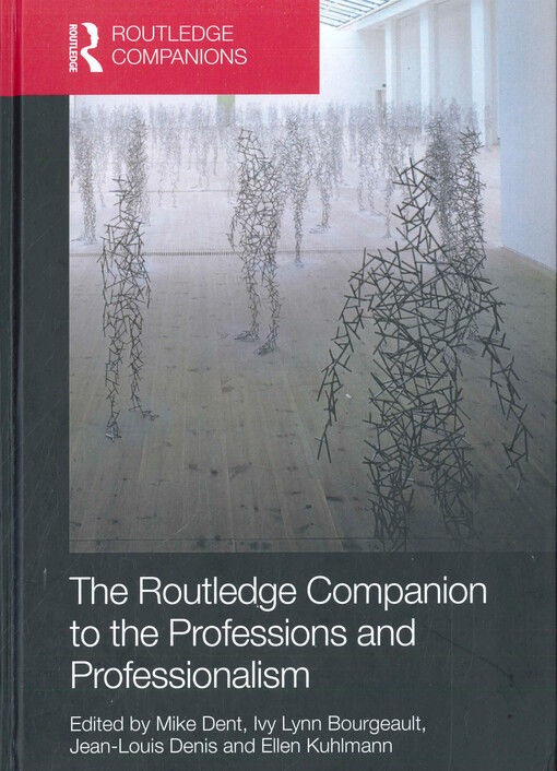 The Routledge companion to the professions and professionalism