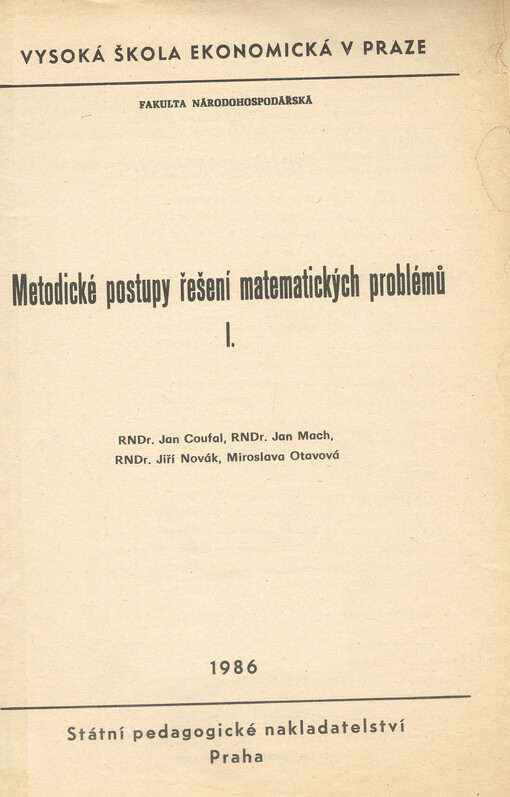 Metodické postupy řešení matematických problémů.[Díl] 1