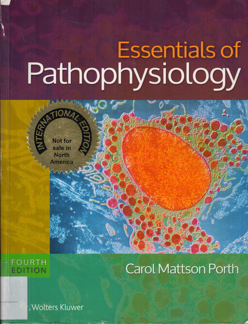 Essentials of pathophysiology :concepts of altered health states