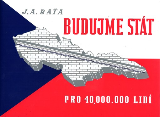 Budujme stát :[pro 40.000,000 lidí]