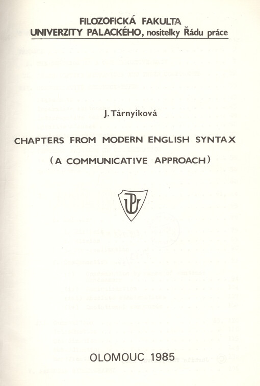 Chapters from Modern English Syntax : A Communicative Approach : Určeno pro posl. 2. a 3. roč. a rozšiřující studium filozof. fakulty Univ. Palackého