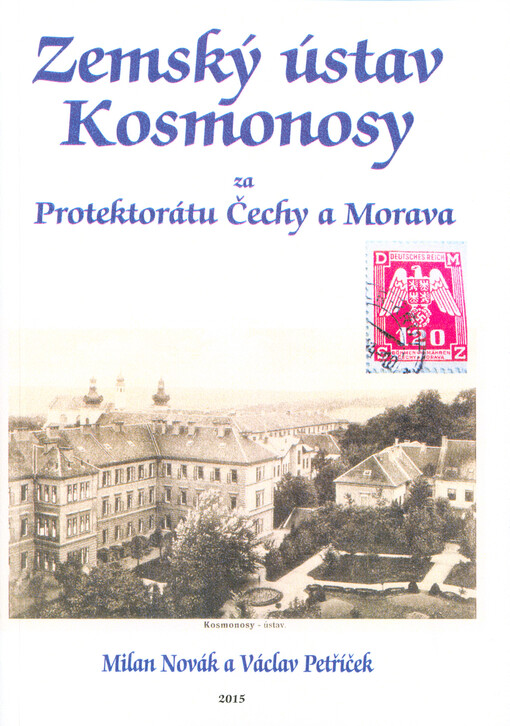 Zemský ústav Kosmonosy za Protektorátu Čechy a Morava