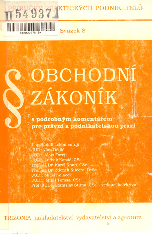 Obchodní zákoník s podrobným komentářem pro právní a podnikatelskou praxi