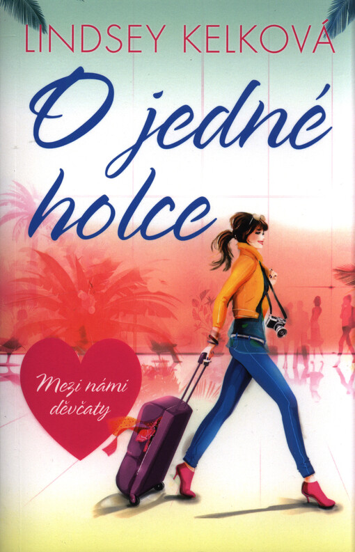 O jedné holce