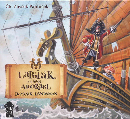 Lapuťák a kapitán Adorabl