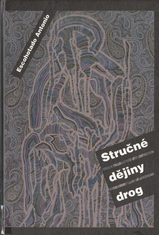 Stručné dějiny drog