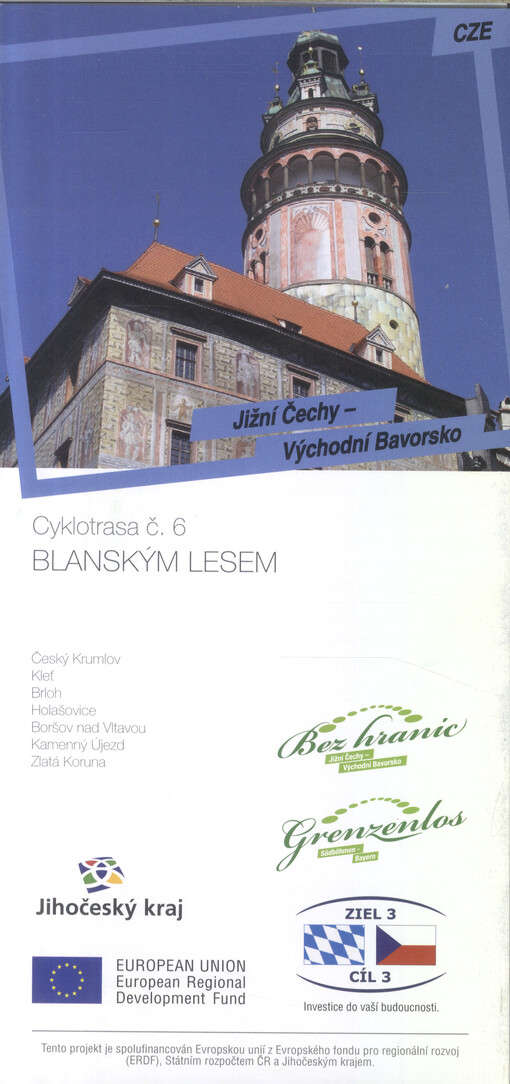 Jižní Čechy - Východní Bavorsko. Cyklotrasa č. 6, Blanským lesem