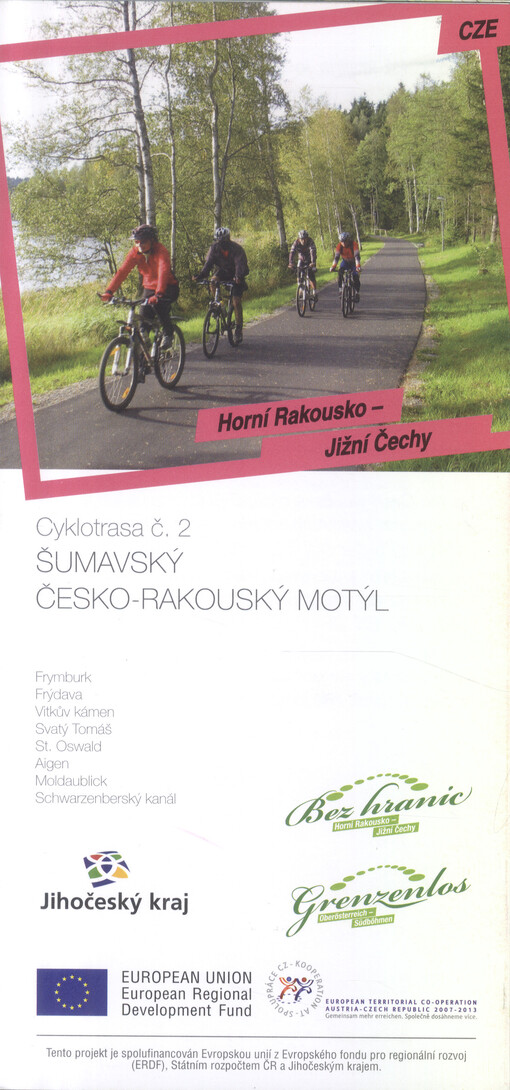 Horní Rakousko - Jižní Čechy. Cyklotrasa č. 2, Šumavský česko-rakouský motýl