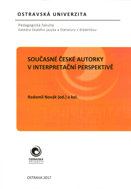 Současné české autorky v interpretační perspektivě