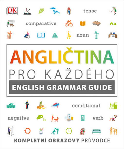 Angličtina pro každého - English Grammar Guide