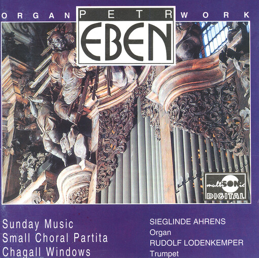 Sunday music for organ ; Small choral partita : for organ ; Chagall windows : for trumpet and organ