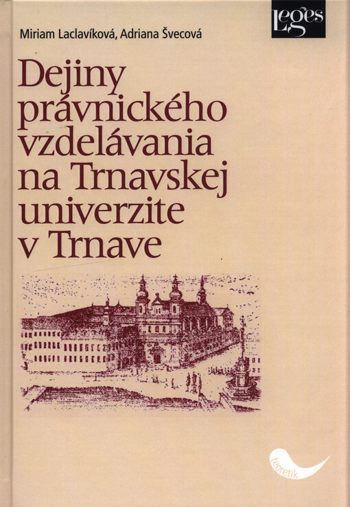 Dejiny právnického vzdelávania na Trnavskej univerzite v Trnave
