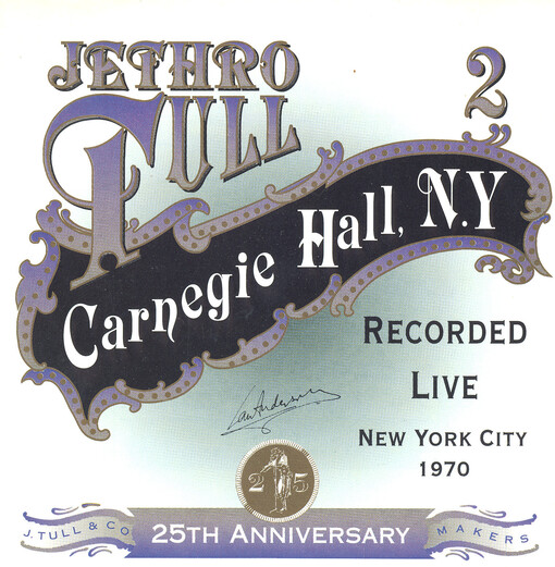 Jethro Tull. 2, Carnegie Hall, N.Y.