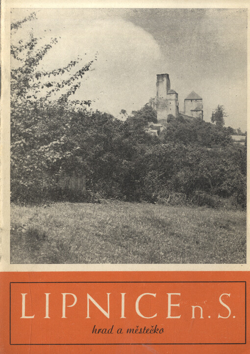 Lipnice n. S. : hrad a městečko