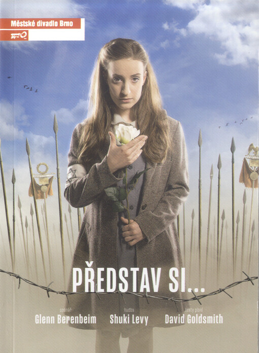 Glenn Berenbeim - Shuki Levy - David Goldsmith, Představ si... : sedmá inscenace sedmdesáté třetí sezóny 2017/2018 : premiéra 10. března 2018