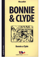 Bonnie and Clyde = Bonnie a Clyde  (odkaz v elektronickém katalogu)