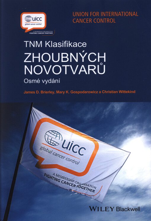 TNM : klasifikace zhoubných novotvarů