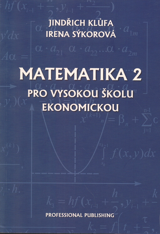 Matematika 2 pro Vysokou školu ekonomickou