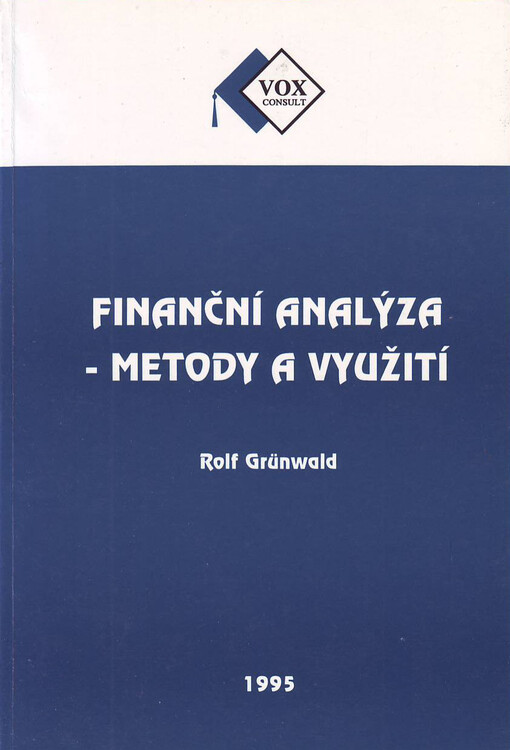 Finanční analýza - metody a využití