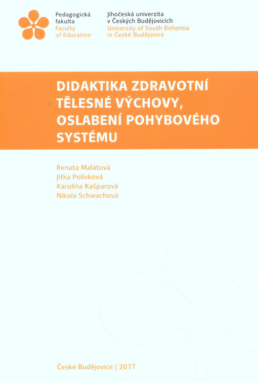 Didaktika zdravotní tělesné výchovy, oslabení pohybové soustavy