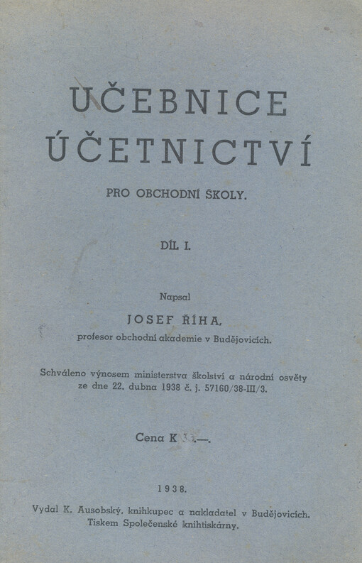 Učebnice účetnictví pro obchodní školy.Díl I