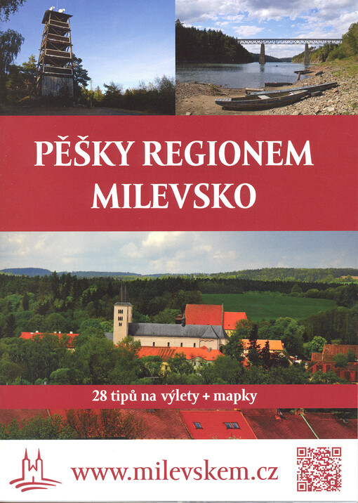 Pěšky regionem Milevsko : 28 tipů na výlety + mapky
