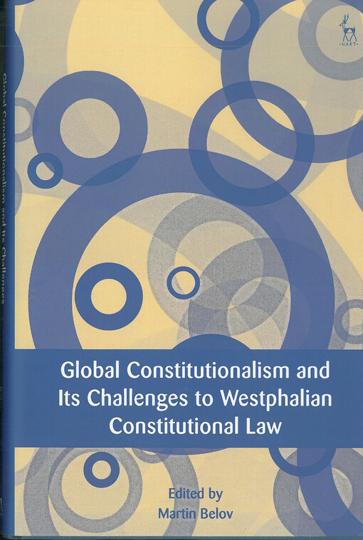 Global constitutionalism and its challenges to westphalian constitutional law
