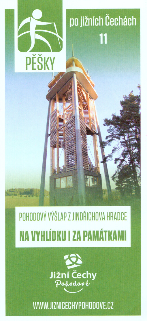 Pěšky po jižních Čechách. 11, Pohodový výšlap z Jindřichova Hradce na vyhlídku i za památkami, 11, Pohodový výšlap z Jindřichova Hradce na vyhlídku i za památkami