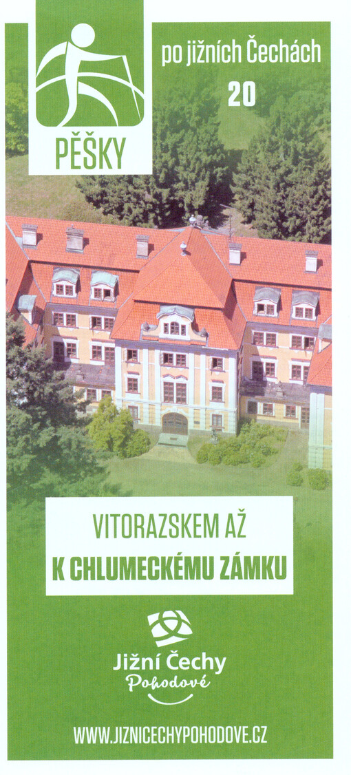 Pěšky po jižních Čechách. 20, Vitorazskem až k chlumeckému zámku, 20, Vitorazskem až k chlumeckému zámku